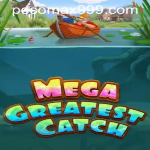 Discover MegaGreatestCatch: A Revolutionary Fishing Adventure with Pesomax